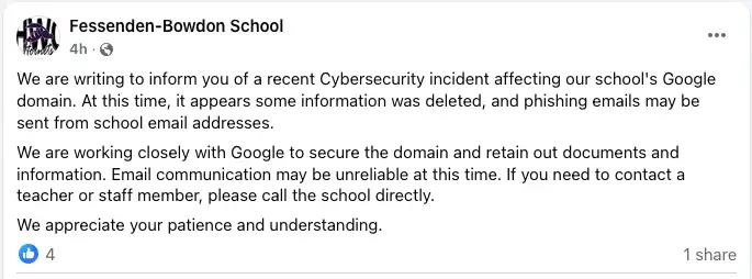 Screenshot of a Facebook post from Fessenden-Bowdon School notifying families about a cybersecurity incident impacting the school’s Google domain, possible deleted information and unreliable email.