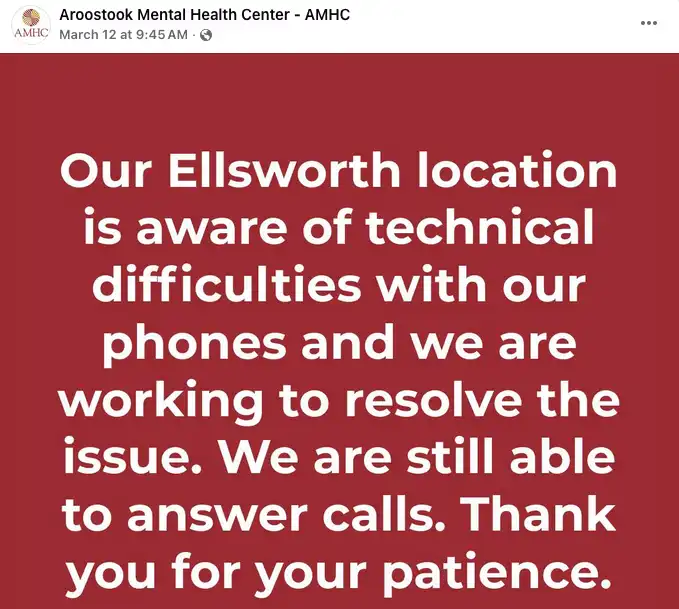 Screenshot of an AMHC social media post saying its Ellsworth location was having technical difficulties with its phones but could still answer calls.