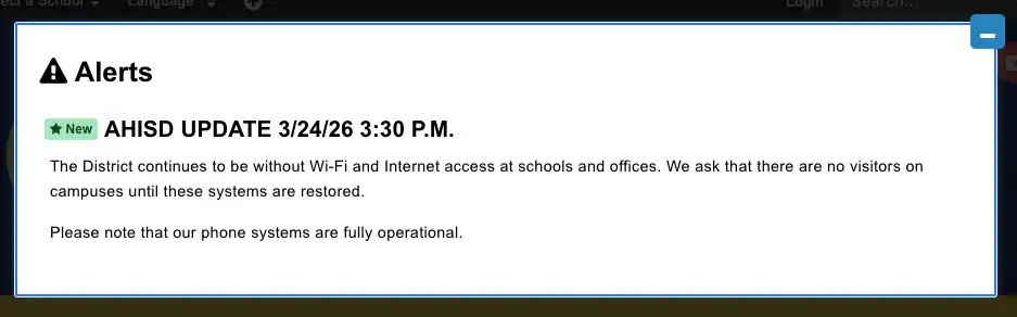 Screenshot of an AHISD website alert stating that as of March 24, 2026, at 3:30 p.m., schools and offices were without Wi-Fi and internet access and phone systems remained operational.