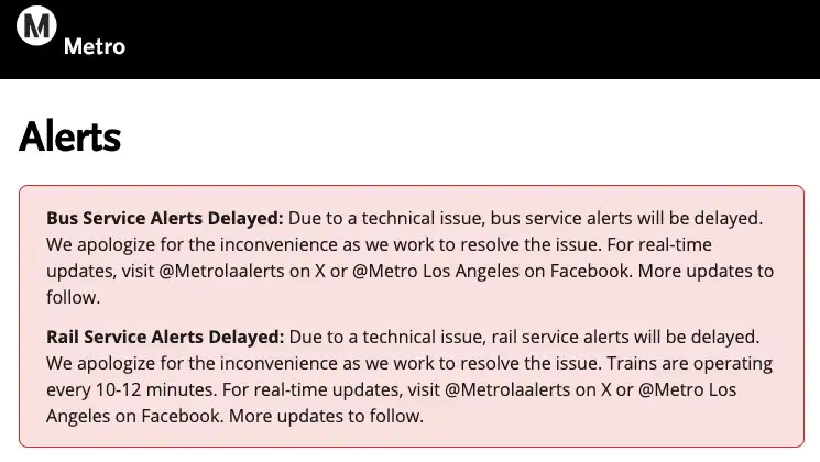 Screenshot of LA Metro Alerts page with red banner stating bus and rail service alerts are delayed due to a technical issue, and noting trains are running every 10–12 minutes.