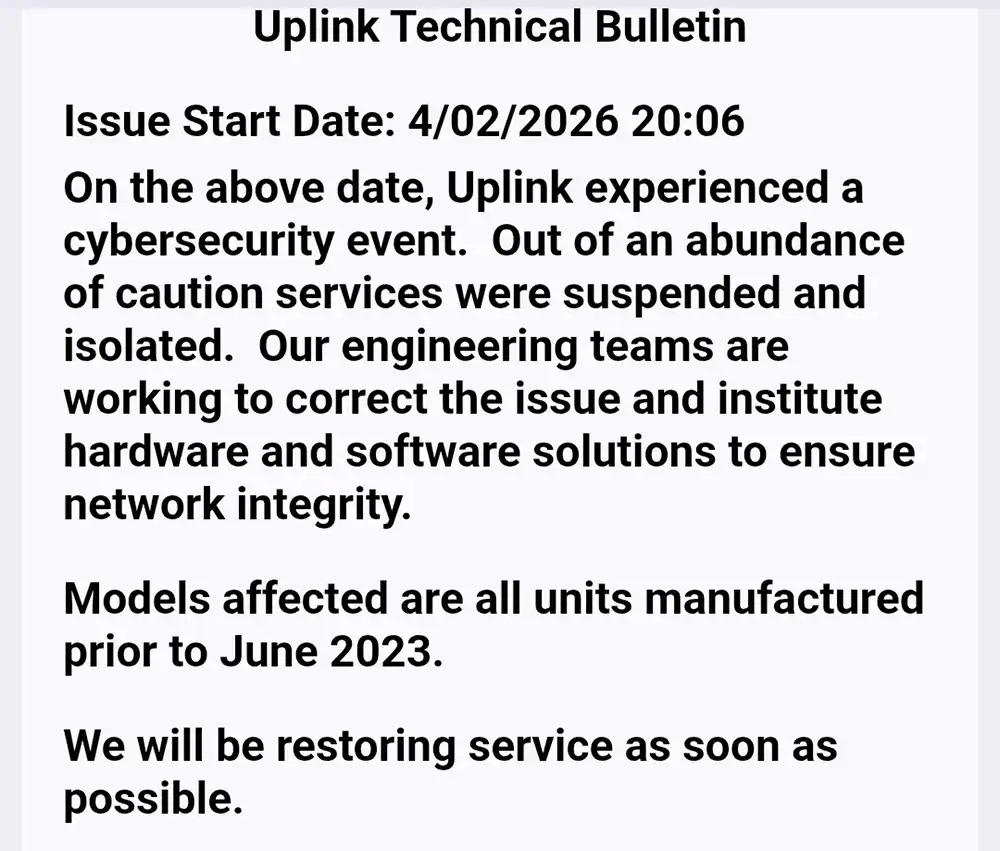 Screenshot of an Uplink technical bulletin stating that a cybersecurity event began April 2, 2026, at 20:06, that services were suspended and isolated, and that affected models were units manufactured before June 2023.