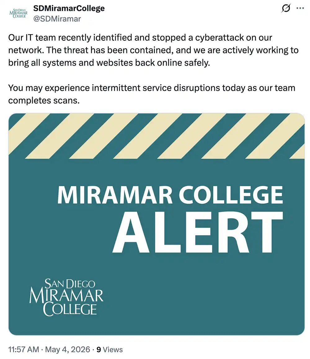 Screenshot of a San Diego Miramar College X post saying its IT team identified and stopped a cyberattack and that users may experience intermittent service disruptions.