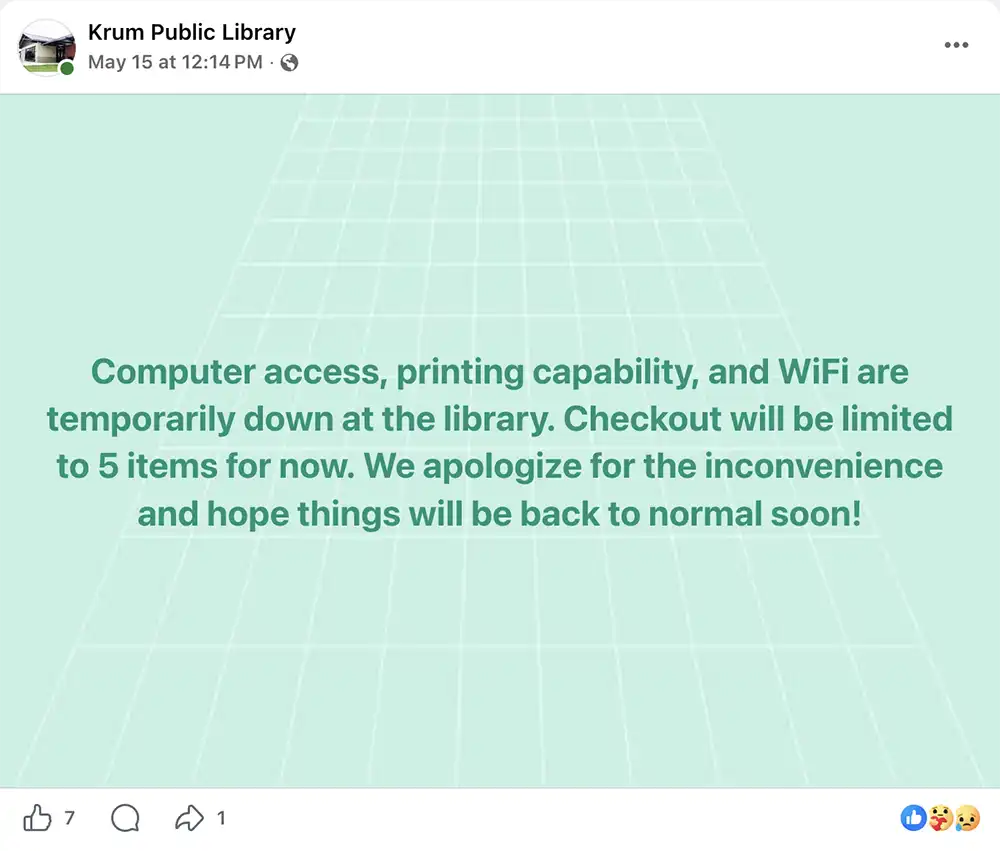 Screenshot of a Krum Public Library Facebook post saying computer access, printing and Wi-Fi were temporarily down and checkout was limited to five items.