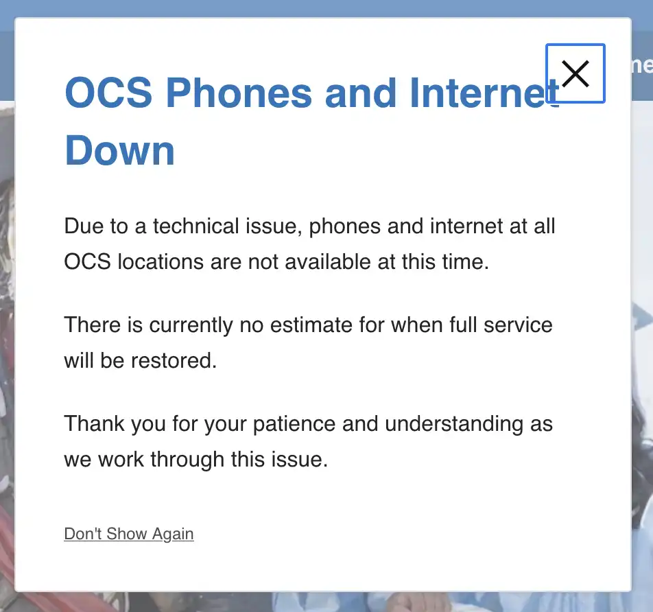Onslow County Schools website popup saying phones and internet are down at all OCS locations with no estimate for restoration.