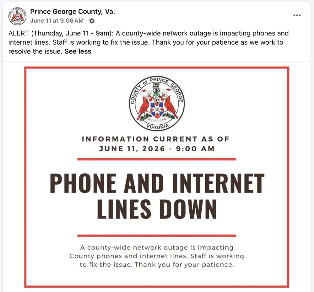 Prince George County Facebook post from June 11 warning that phone and internet lines were down because of a countywide network outage.
