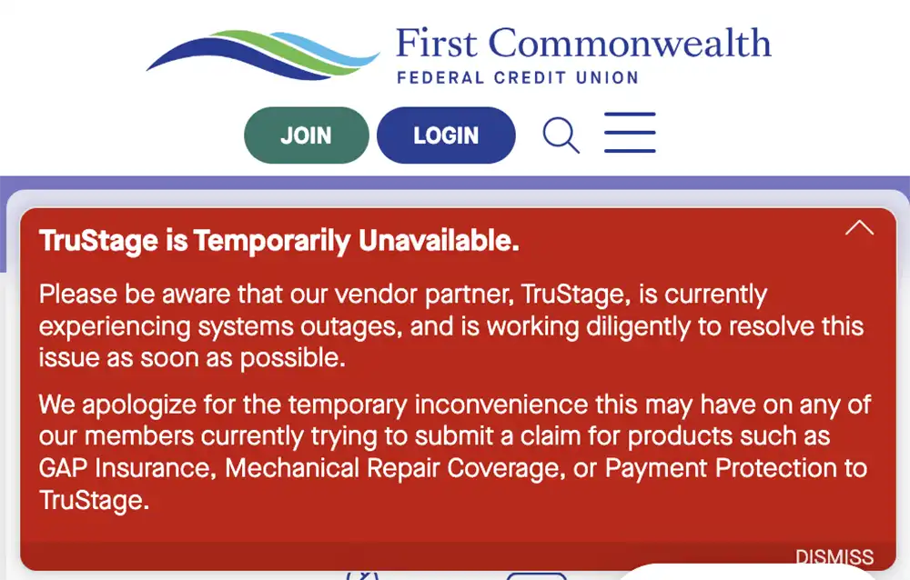 First Commonwealth Federal Credit Union website notice stating that TruStage is temporarily unavailable and that some GAP insurance, mechanical repair coverage and payment protection claims may be affected.