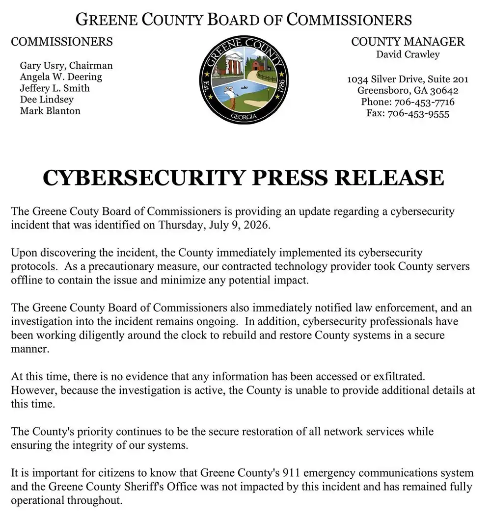 Greene County Board of Commissioners press release announcing a July 9, 2026, cybersecurity incident, stating the county took its servers offline, law enforcement was notified and 911 services were not affected.