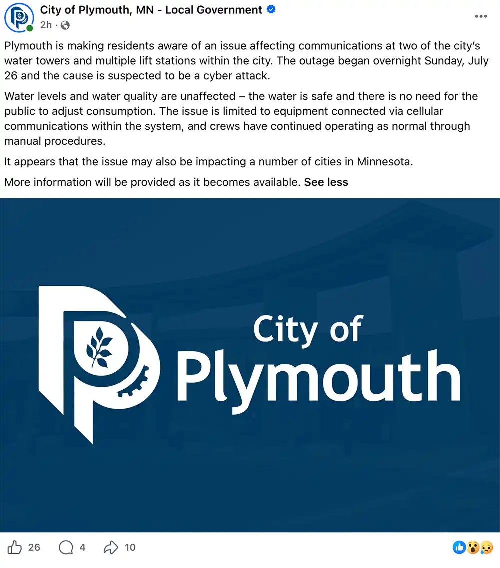 Screenshot of a City of Plymouth, Minnesota, Facebook post stating that a suspected cyberattack disrupted communications at two water towers and multiple lift stations, while water quality and service remained unaffected.
