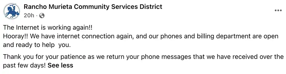 Facebook post from the Rancho Murieta Community Services District announcing that internet and phone service had been restored and its billing department had reopened.