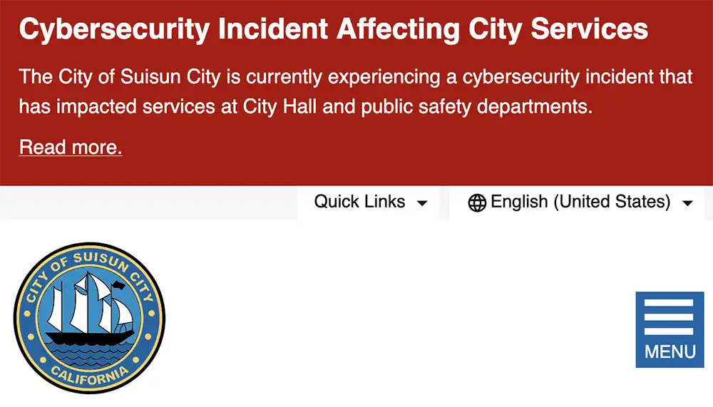 Screenshot of the Suisun City website displaying a red cybersecurity incident notice stating that services at City Hall and public safety departments were affected.