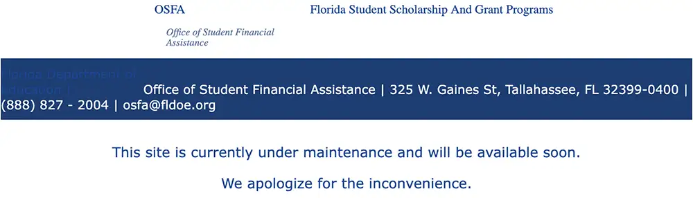 Florida Student Scholarship and Grant Programs webpage displaying: “This site is currently under maintenance and will be available soon. We apologize for the inconvenience.”